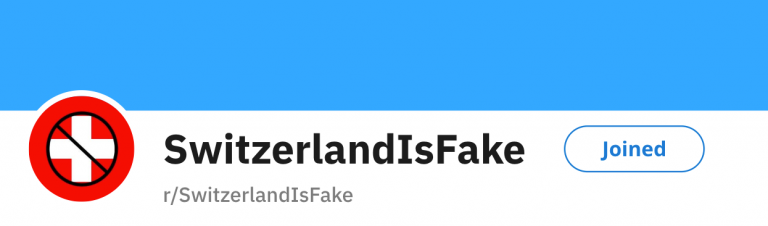 The Subreddit that claims Switzerland is fake